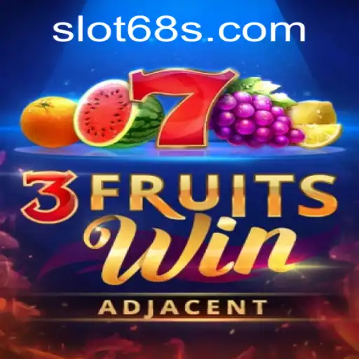 Descubra o Universo Vibrante de '3FruitsWin' na Plataforma 68S.com